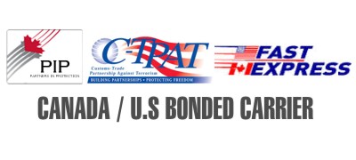 PIP C-TPAT FAST EXPRESS Canada U.S. Bonded Carrier Woodstock Ontario Trucking Transportation Shipping Expedite Canada